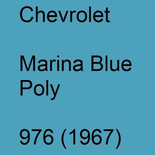 Chevrolet, Marina Blue Poly, 976 (1967).